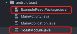 React Native 调用 iOS / Android (Toast) 原生模块学习笔记